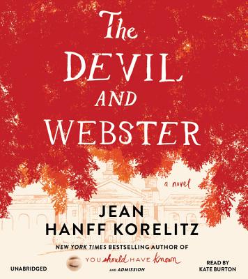 The Devil and Webster - Korelitz, Jean Hanff, and Burton, Kate (Read by)