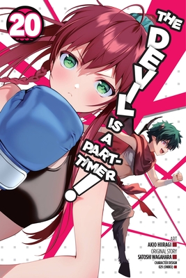 The Devil Is a Part-Timer!, Vol. 20 (Manga): Volume 20 - Wagahara, Satoshi, and Hiiragi, Akio, and Gifford, Kevin (Translated by)