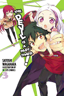 The Devil Is a Part-Timer!, Vol. 3 (Light Novel): Volume 3