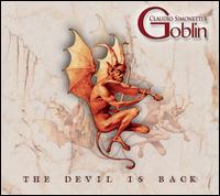 The Devil is Back - Claudio Simonetti's Goblin