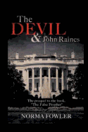 The Devil & John Raines: Prequel to the False Prophet