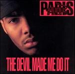 The Devil Made Me Do It - Paris