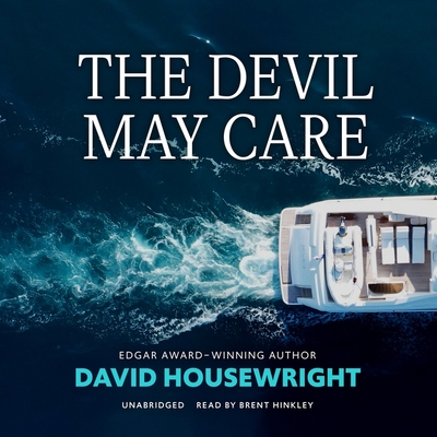 The Devil May Care - Housewright, David, and Hinkley, Brent (Read by)