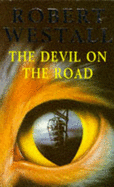 The Devil on the Road - Westall, Robert
