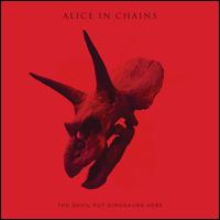 The Devil Put Dinosaurs Here - Alice in Chains