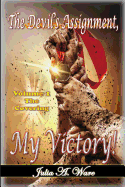 The Devil's Assignment, My Victory!: The Covering