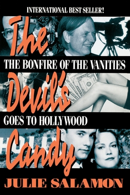 The Devil's Candy: The Bonfire of the Vanities Goes to Hollywood - Salamon, Julie