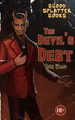 The Devil's Debt - Wood, Rick