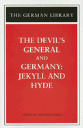 The Devil's General; Germany: Jekyll and Hyde