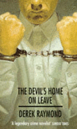 The Devil's Home on Leave - Raymond, Derek