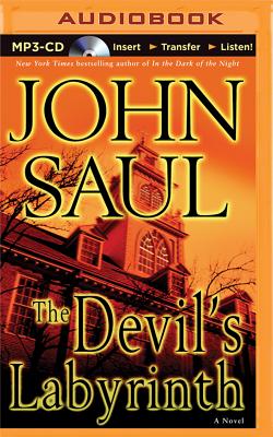 The Devil's Labyrinth - Saul, John, and Bond, Jim (Read by)