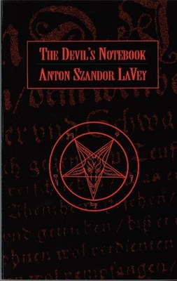 The Devil's Notebook - Lavey, Anton Szandor