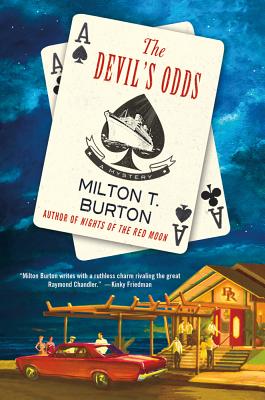 The Devil's Odds: A Mystery - Burton, Milton T
