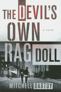 The Devil's Own Rag Doll - Bartoy, Mitchell