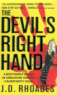 The Devil's Right Hand - Rhoades, J D