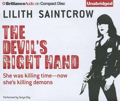 The Devil's Right Hand - Saintcrow, Lilith, and Eby, Tanya (Read by)