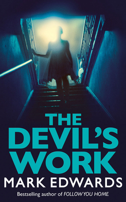 The Devil's Work - Edwards, Mark, Dr.