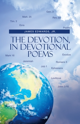 The Devotion, in Devotional Poems - Edwards, James, Jr.