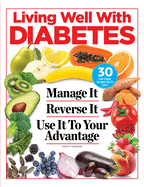 The Diabetes Advantage: Manage It. Reverse It. Put It to Use.