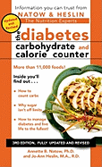 The Diabetes Carbohydrate & Calorie Counter - Natow, Annette B, Dr., and Heslin, Jo-Ann, and Nolan, Karen J, PH D