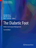 The Diabetic Foot: Medical and Surgical Management