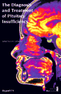 The Diagnosis & Treatment of Pituitary Insufficiency - Lamberts, S W J, M.D.