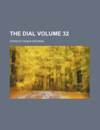 The Dial Volume 32