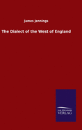 The Dialect of the West of England