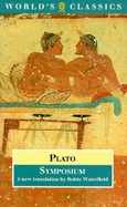 The Dialogues of Plato, Volume 2: The Symposium