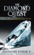 The Diamond Quest: The Chronicles of Omodrome