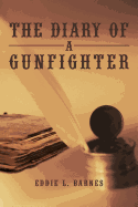 The Diary of a Gunfighter