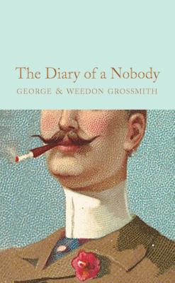 The Diary of a Nobody - Grossmith, George, and Bailey, Paul (Introduction by)