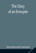 The Diary of an Ennuy?e