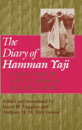 The Diary of Hamman Yaji: Chronicle of a West African Muslim Ruler