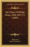 The Diary of Philip Hone, 1828-1851 V1 (1889)