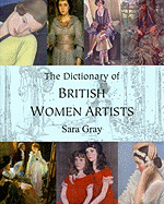 The Dictionary of British Women Artists