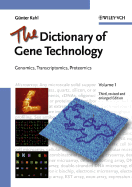 The Dictionary of Gene Technology: Genomics, Transcriptomics, Proteomics - Kahl, Gunter, and Kahl, G&uuml Nter, and Kahl, Guenter