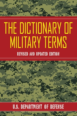 The Dictionary of Military Terms - U.S. Department of Defense