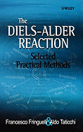 The Diels-Alder Reaction: Selected Practical Methods