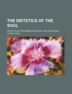 The Dietetics of the Soul