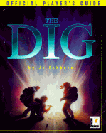 The Dig Official Player's Guide - Ashburn, Jo
