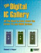 The Digital IC Gallery: All You Need to Know about the Latest TTL and CMOS Devices