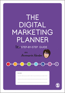 The Digital Marketing Planner: Your Step-by-Step Guide