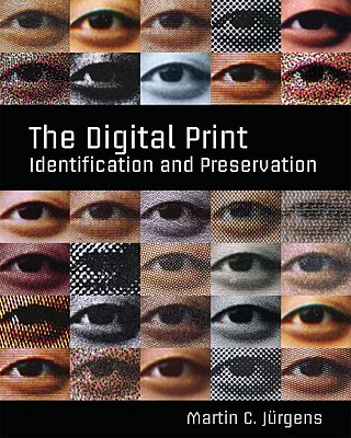 The Digital Print: Identification and Preservation - Jurgens, Martin