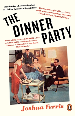 The Dinner Party - Ferris, Joshua