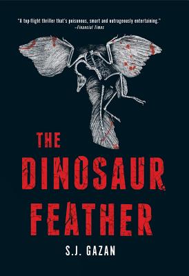 The Dinosaur Feather - Gazan, S J, and Barslund, Charlotte (Translated by)