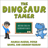 The Dinosaur Tamer Lib/E: And Other Stories for Children with Diabetes