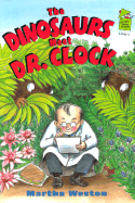 The Dinosaurs Meet Dr. Clock