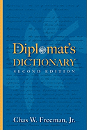 The Diplomat's Dictionary: Second Edition