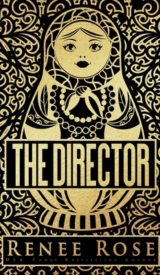 The Director - Rose, Renee